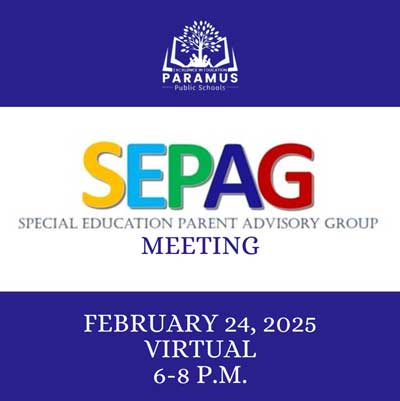 SEPAG Special Education Parent Advisory Group Meeting February 24,2025, virtual, 6-8 P.M.